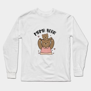 Mama bear with cub, Love Mothers Long Sleeve T-Shirt